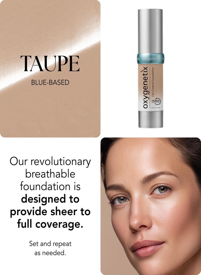 Oxygenetix Oil Control Foundation – Taupe | Breathable Makeup for Face | Lightweight, Non-Comedogenic Coverage with Salicylic Acid | Longwear Foundation for Oily or Sensitive Skin - Image 4